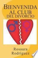 libro Bienvenida Al Club Del Divorcio