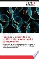 libro Calidad Y Seguridad En Cultivos De Células Madre Pluripotentes