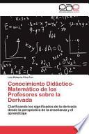 libro Conocimiento Didáctico Matemático De Los Profesores Sobre La Derivad
