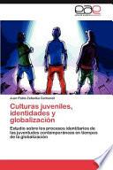 libro Culturas Juveniles, Identidades Y Globalización