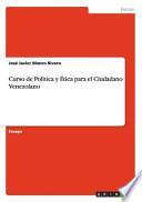 libro Curso De Politica Y Etica Para El Ciudadano Venezolano