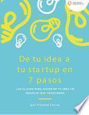 libro De Tu Idea A Tu Startup En 7 Pasos