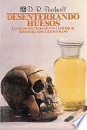 libro Desenterrando Huesos
