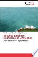 libro Destinos Turísticos Periféricos De Costa Ric