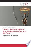 libro Diseño Del Prototipo De Una Máquina Recuperado De Plata