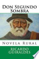 libro Don Segundo Sombra