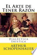 libro El Arte De Tener Razon