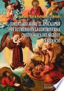 libro El  Comentario Sobre El Apocalipsis  De Ecumenio En La Controversia Cristológica Del Siglo Vi En Bizancio