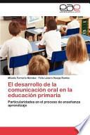 libro El Desarrollo De La Comunicación Oral En La Educación Primaria