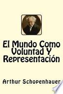 libro El Mundo Como Voluntad Y Representacion (spanish Edition)