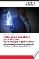 libro Estrategias Didácticas Para Alcanzar Aprendizajes Significativos