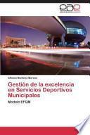 libro Gestión De La Excelencia En Servicios Deportivos Municipales
