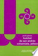 libro Huichol De San Andrés Cohamiata, Jalisco