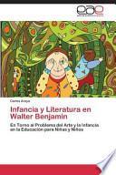 libro Infancia Y Literatura En Walter Benjamin