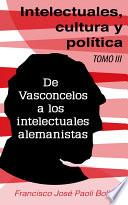 libro Intelectuales, Cultura Y Política
