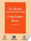 libro Isla Mujeres Estado De Quintana Roo. Cuaderno Estadístico Municipal 1993