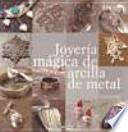 libro Joyería Mágica De Arcilla De Metal