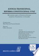 libro Justicia Transicional, Reforma Constitucional Y Paz