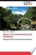 libro Kuhn Y La Hermenéutica De Gadamer