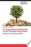 libro La Degradación Ambiental En Las Cuentas Nacionales