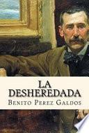 libro La Desheredada/ The Disinherited
