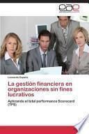 libro La Gestion Financiera En Organizaciones Sin Fines Lucrativos