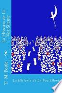 libro La Historia De La Voz Silente