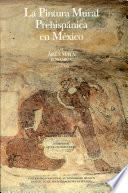 libro La Pintura Mural Prehispánica En México