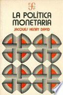 libro La Política Monetaria