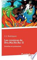 libro Las Cronicas De Bru.ma.he.ra: Ii