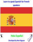 libro Learn To Speak Spanish For French Speakers