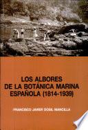 libro Los Albores De La Botánica Marina Española (1814 1939)