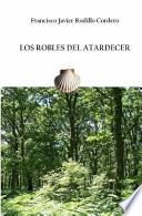 libro Los Robles Del Atardecer