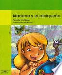 libro Mariana Y El Albiqueo / Mariana And Her Pet