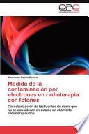 libro Medida De La Contaminación Por Electrones En Radioterapia Con Fotones