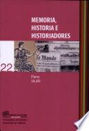 libro Memoria, Historia E Historiadores