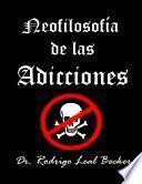 libro Neofilosofia De Las Adicciones