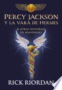 libro Percy Jackson Y La Vara De Hermes... Y Otras Historias De Semidioses / The Demigod Diaries