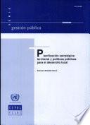 libro Planificación Estratégica Territorial Y Políticas Públicas Para El Desarrollo Local
