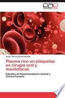 libro Plasma Rico En Plaquetas En Cirugía Oral Y Maxilofacial
