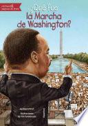 libro ¿qué Fue La Marcha De Washington?