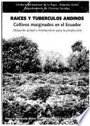 libro Raíces Y Tubérculos Andinos Cultivos Marginados En El Ecuador