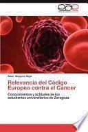 libro Relevancia Del Código Europeo Contra El Cancer
