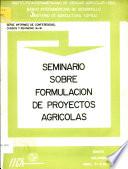 libro Seminario Sobre Formulacion De Proyectos Agricolas