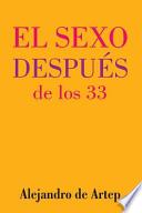 libro Sex After 33 (spanish Edition)   El Sexo Despues De Los 33