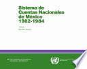 libro Sistema De Cuentas Nacionales De México 1982 1984. Tomo I. Resumen General