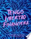 libro Tengo Libertad Financiera Cuaderno De Gastos Y Ahorro Familiar
