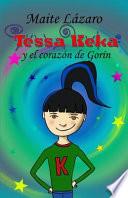 libro Tessa Keka Y El Corazón De Gorín