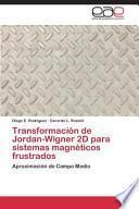 libro Transformacion De Jordan Wigner 2d Para Sistemas Magneticos Frustrados