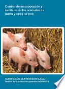 libro Uf2168   Control De Incorporación Y Sanitario De Los Animales De Recría Y Cebo